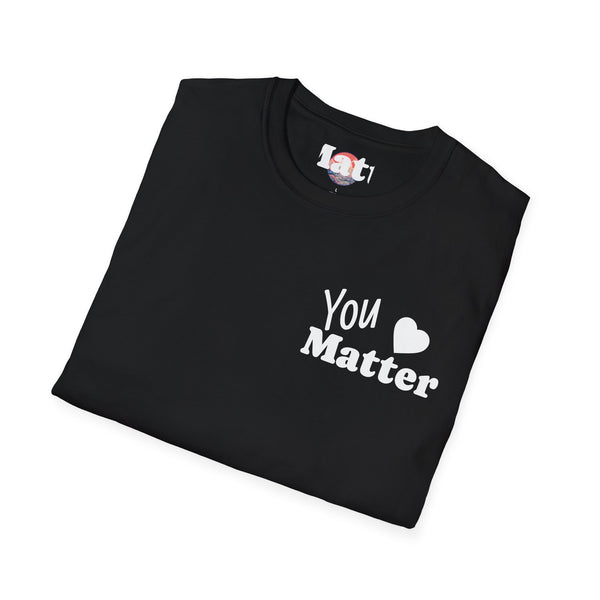 You Matter T-Shirt
