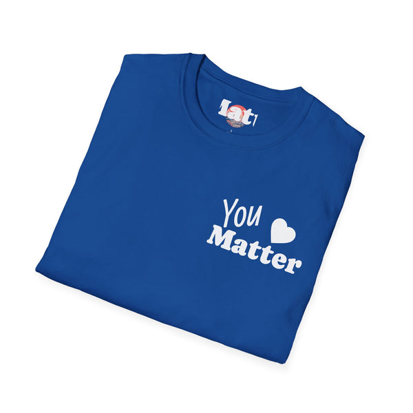 You Matter T-Shirt