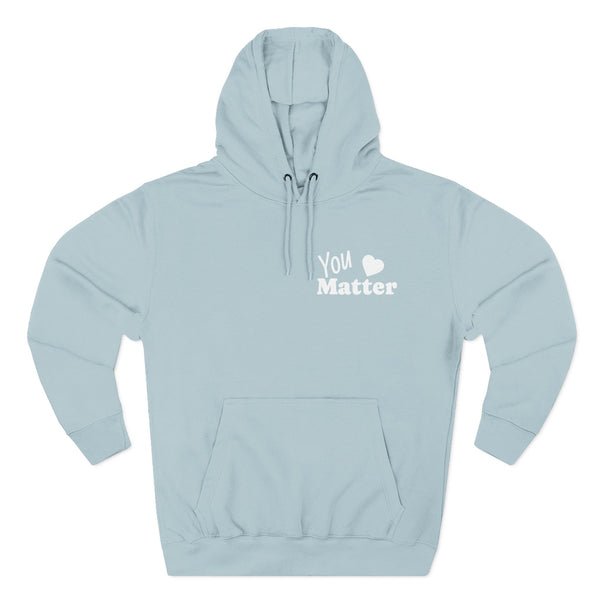 You Matter Hoodie