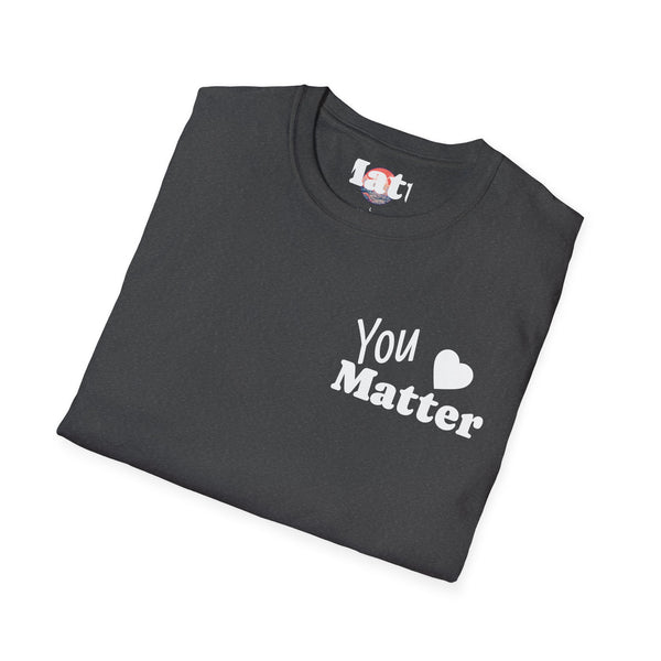 You Matter T-Shirt