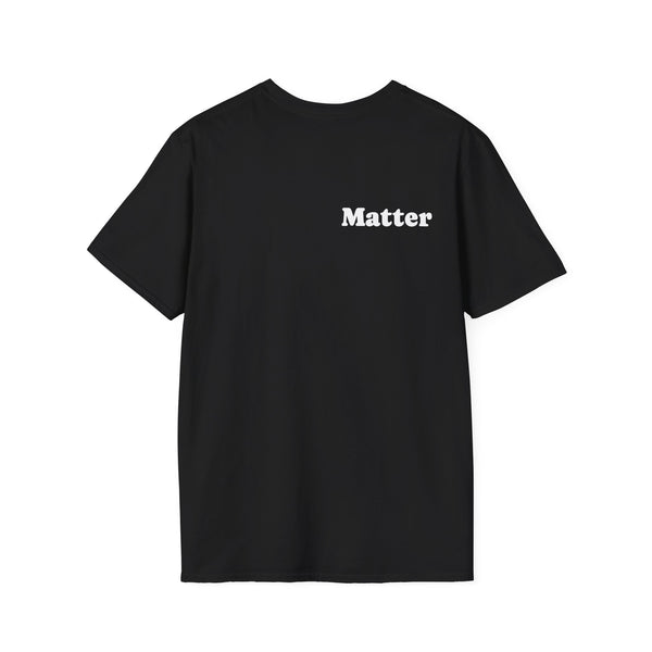 You Matter T-Shirt